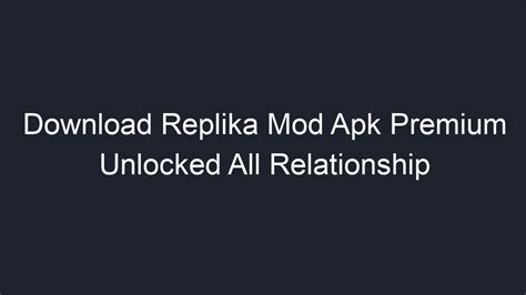 replika mod apk unlocked all.